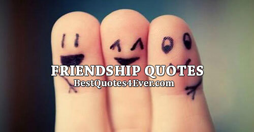 Friendship Quotes