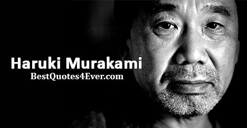 Haruki Murakami Quotes at Best Quotes Ever