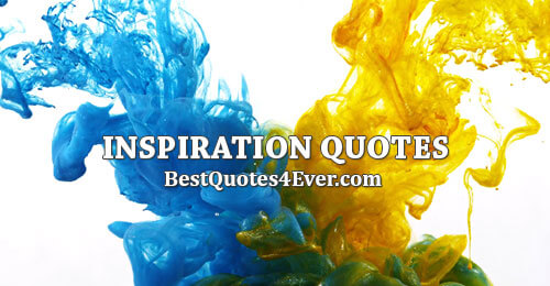Inspiration Quotes