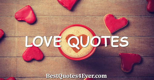 Love Quotes and Sayings Collection