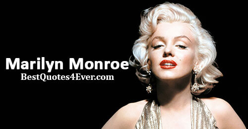 Marilyn Monroe Quotes