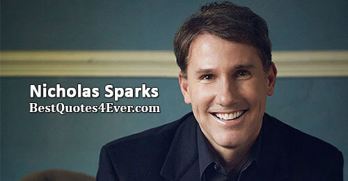 Nicholas Sparks Quotes at Best Quotes Ever