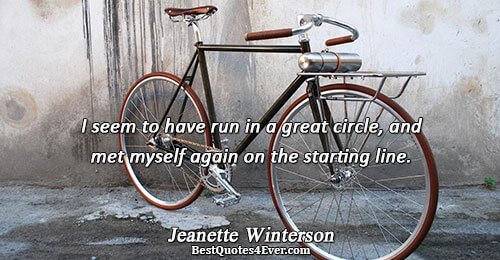 I seem to have run in a great circle, and met myself again on the starting