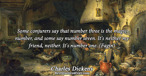 Some conjurers say that number three is the magic number, and some say number seven. It's